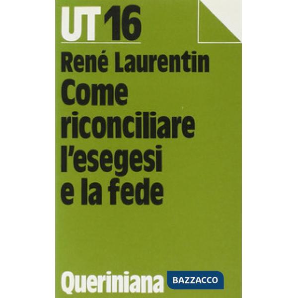 Come riconciliare l'esegesi con la fede