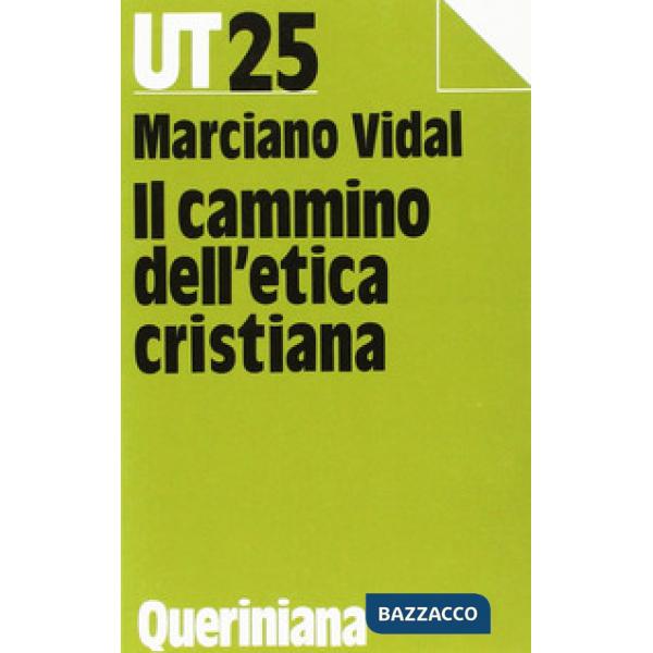 Cammino dell'etica cristiana (Il)