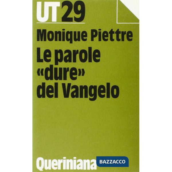 Parole «Dure» del Vangelo (Le)