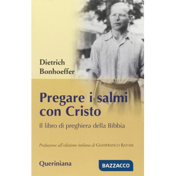 Pregare i salmi con Cristo. Il libro di preghiera della Bibbia