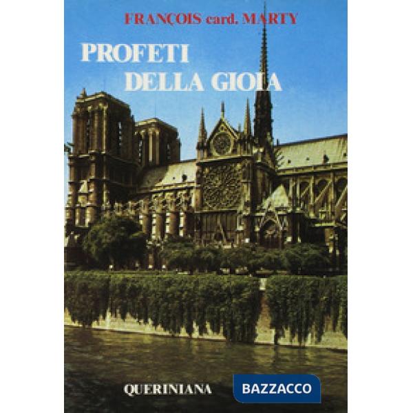 Profeti della gioia. Omelie a Notre-Dame