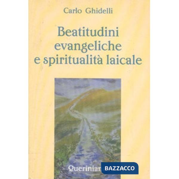 Beatitudini evangeliche e spiritualità laicale