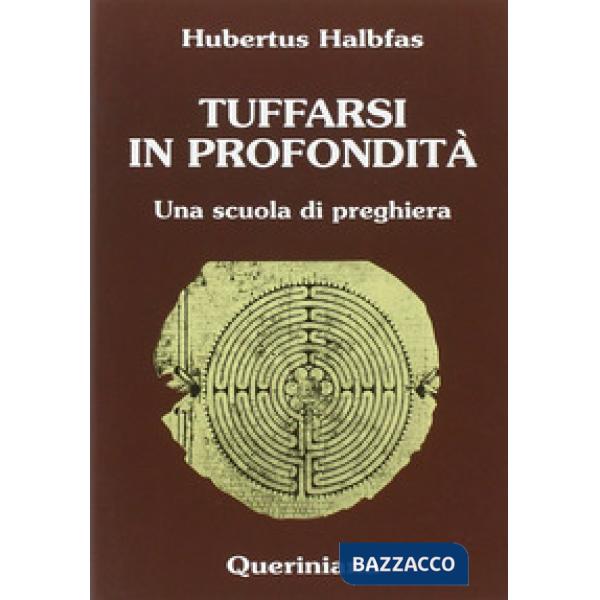 Tuffarsi in profondità. Una scuola di preghiera