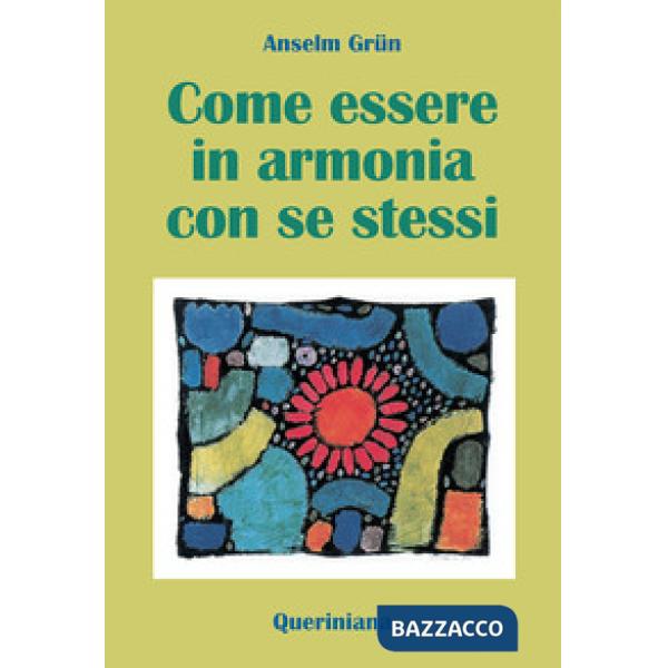 Come essere in armonia con se stessi