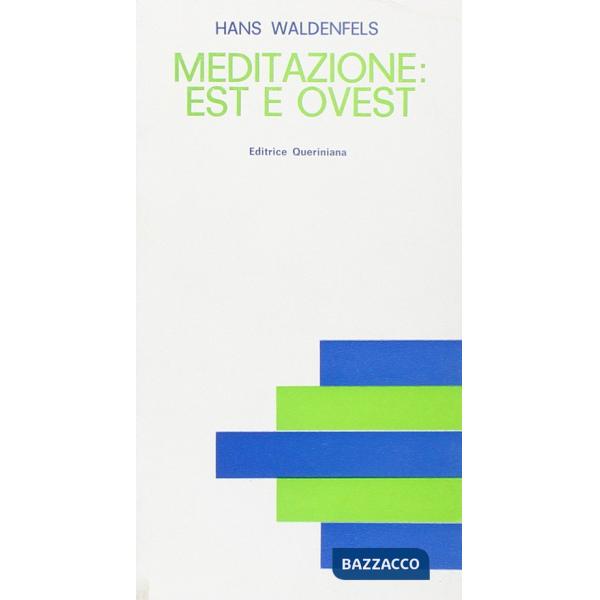 Meditazione: Est e Ovest