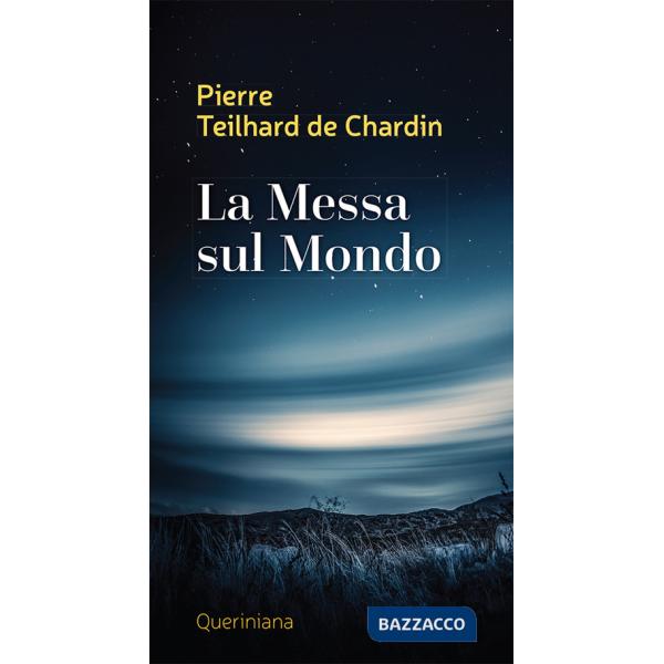 Messa sul mondo (La)