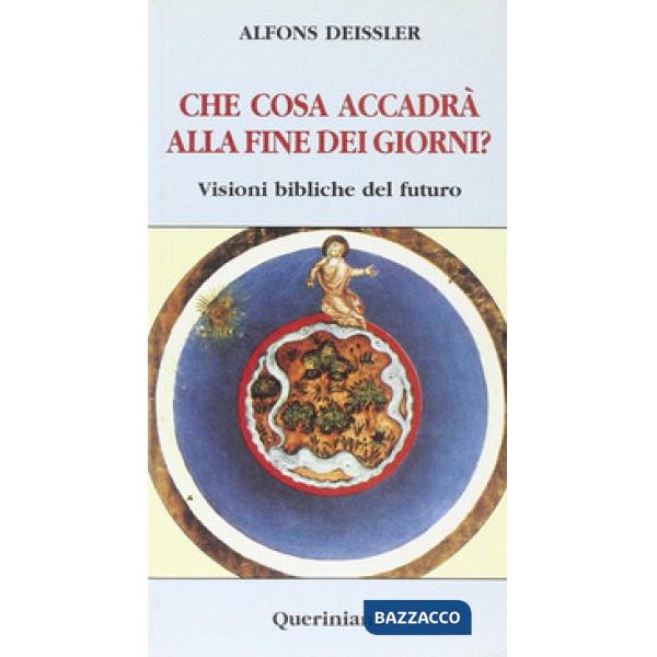 Che cosa accadrà alla fine dei giorni? Visioni bibliche del futuro