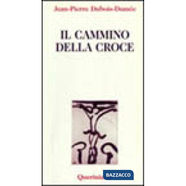 Cammino della croce (Il)