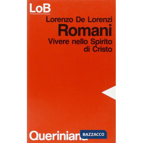 Romani. Vivere nello spirito di Cristo