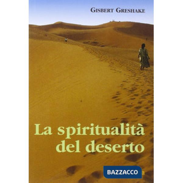Spiritualità del deserto (La)