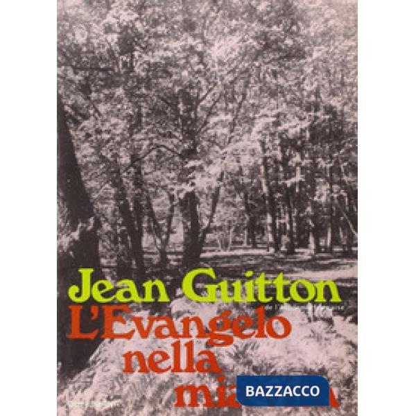 Evangelo nella mia vita (L')