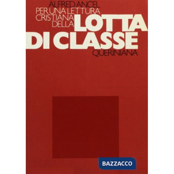 Per una lettura cristiana della lotta di classe