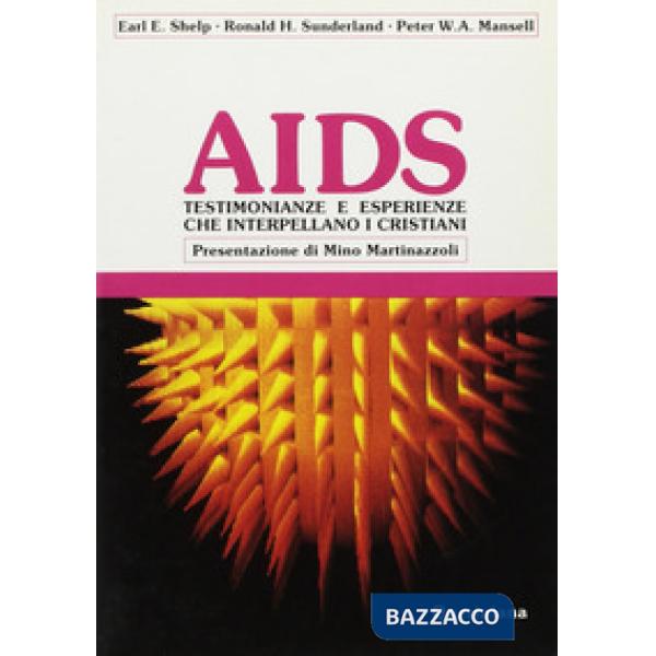 Aids. Testimonianze e esperienze che interpellano i cristiani