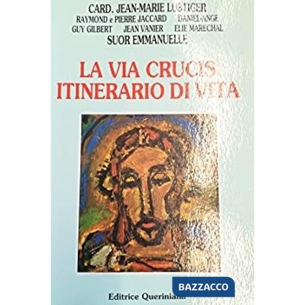 Via crucis itinerario di vita (La)