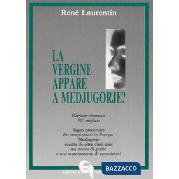 Vergine appare a Medjugorje? (La)