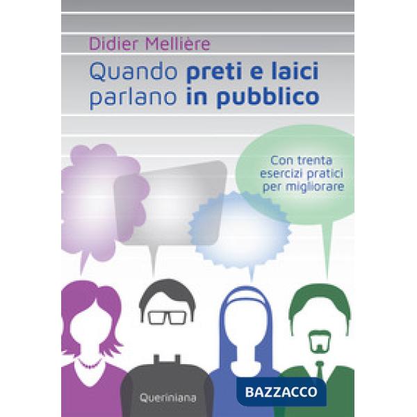Quando preti e laici parlano in pubblico. Con trenta esercizi pratici per migliorare