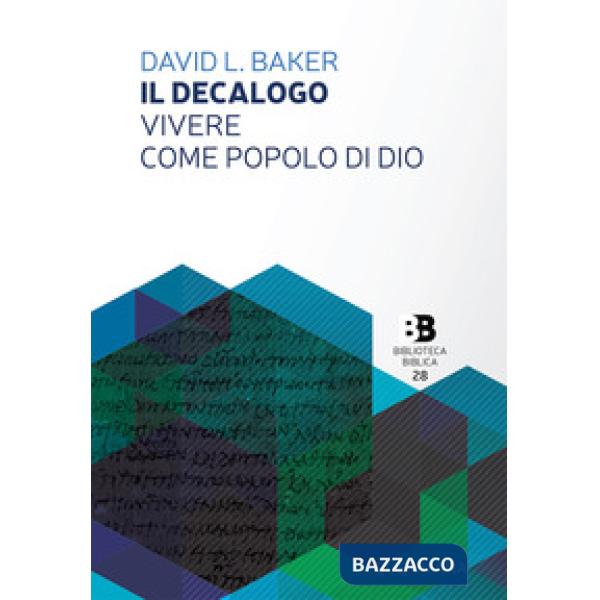 Decalogo. Vivere come popolo di Dio (Il)