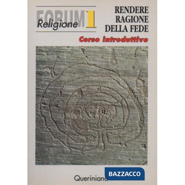 Rendere ragione della fede. Corso introduttivo