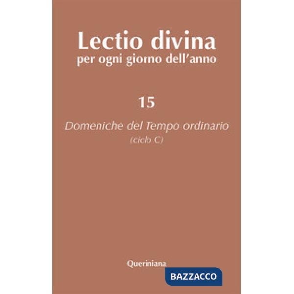 Lectio divina per ogni giorno dell'anno. Vol. 15: Domeniche del tempo ordinario (ciclo C)