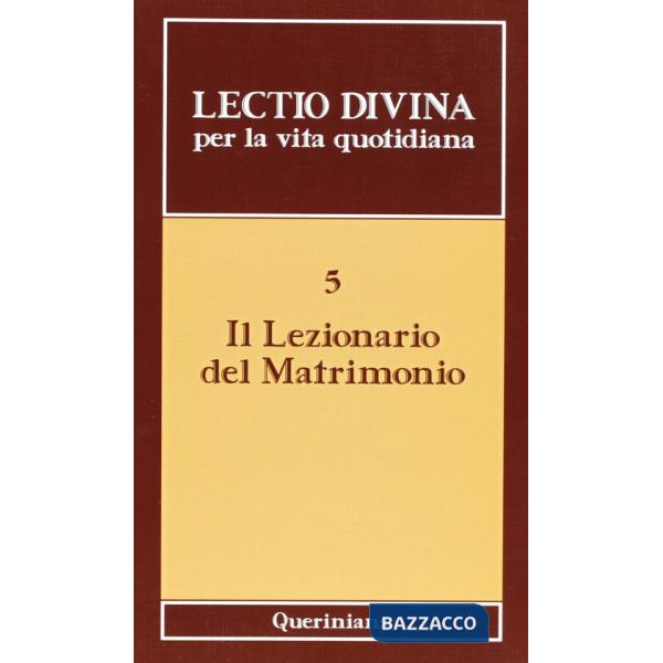Lectio divina per la vita quotidiana. Vol. 5: Il lezionario del matrimonio