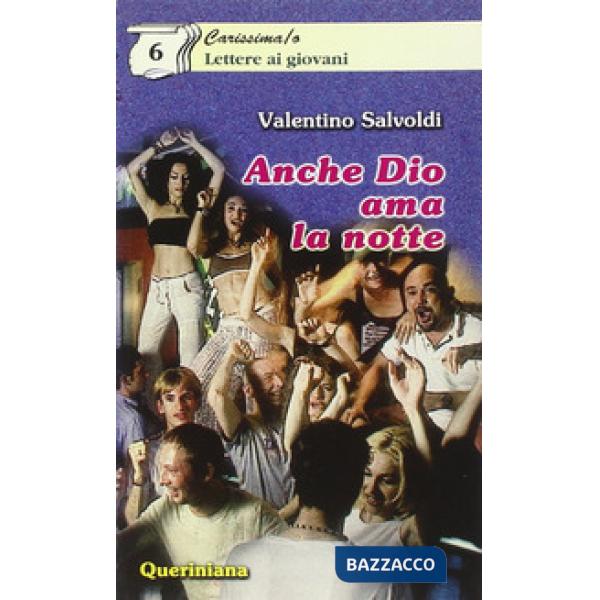 Anche Dio ama la notte