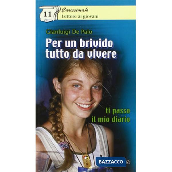 Per un brivido tutto da vivere. Ti passo il mio diario