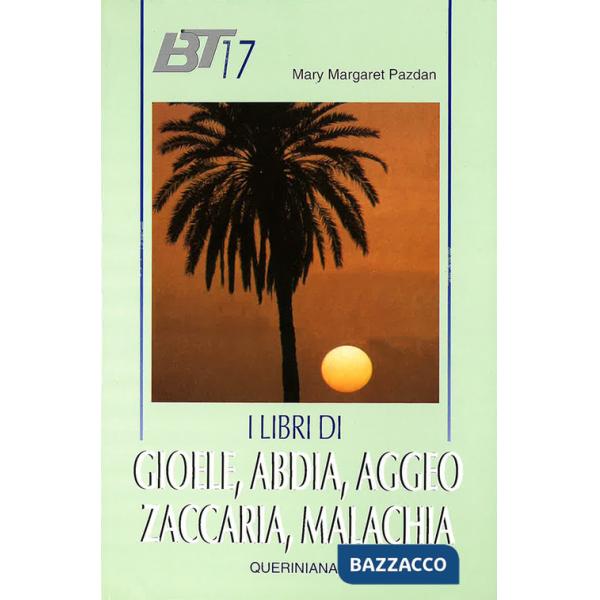 Libri di Gioele, Abdia, Aggeo, Zaccaria, Malachia (I)