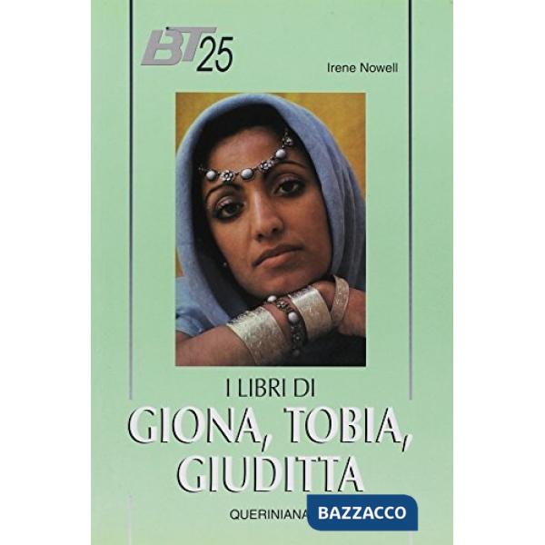 Libri di Giona, Tobia, Giuditta (I)