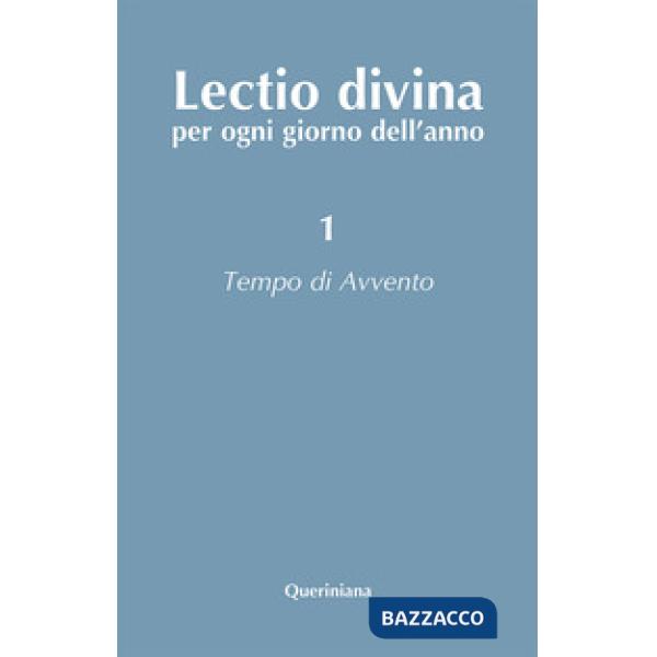 Lectio divina per ogni giorno dell'anno. Vol. 1: Tempo di Avvento