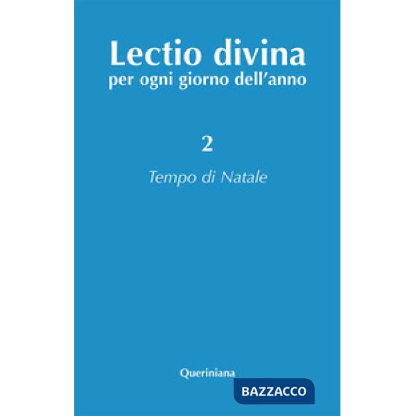 Lectio divina per ogni giorno dell'anno. Vol. 2: Tempo di Natale