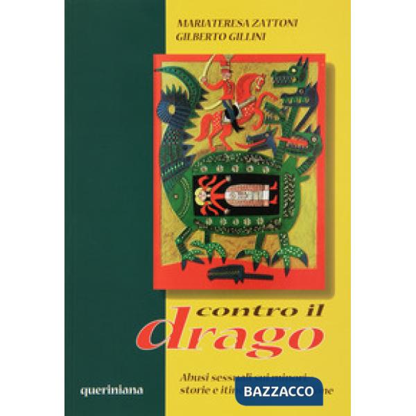 Contro il drago. Abusi sessuali sui minori: storie e itinerari di guarigione