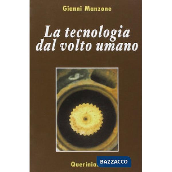 Tecnologia dal volto umano (La)