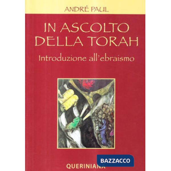 In ascolto della Torah. Introduzione all'ebraismo