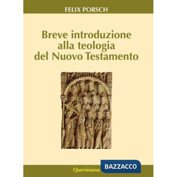 Breve introduzione alla teologia del Nuovo Testamento