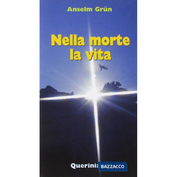 Nella morte la vita