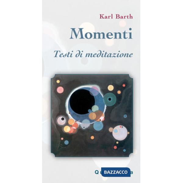 Momenti. Testi di meditazione