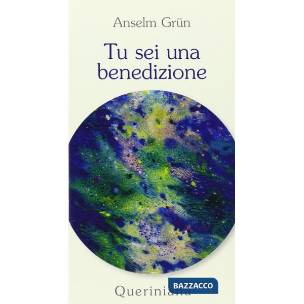 Tu sei una benedizione
