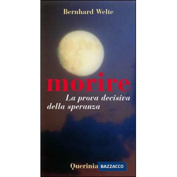Morire. La prova decisiva della speranza