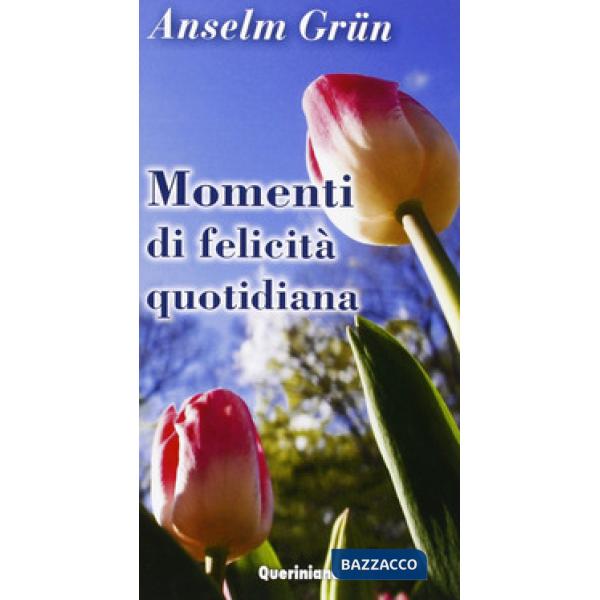 Momenti di felicità quotidiana