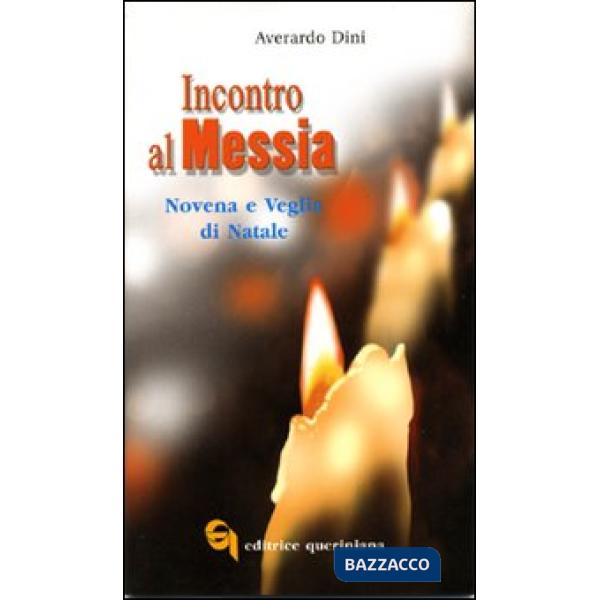 Incontro al Messia. Novena e Veglia di Natale