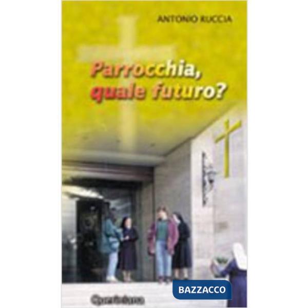Parrocchia, quale futuro?