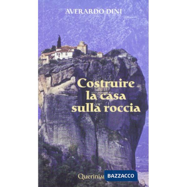 Costruire la casa sulla roccia