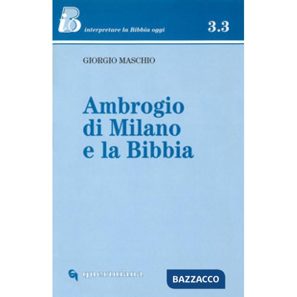 Ambrogio di Milano e la Bibbia