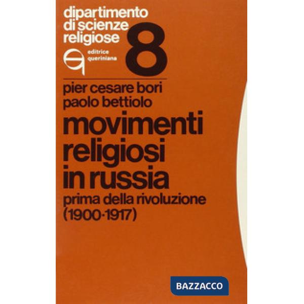 Movimenti religiosi in Russia. Prima della rivoluzione (1900-1917)