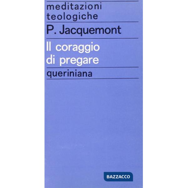 Coraggio di pregare (Il)