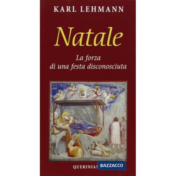 Natale. La forza di una festa disconosciuta