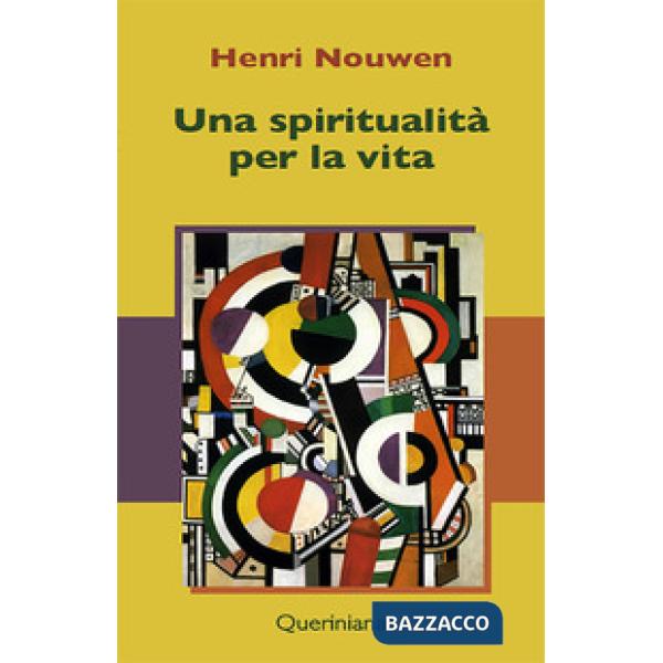 Spiritualità per la vita (Una)