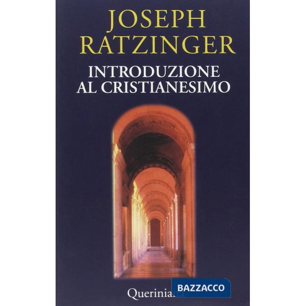 Introduzione al cristianesimo. Lezioni sul simbolo apostolico