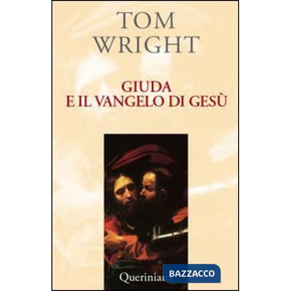 Giuda e il vangelo di Gesù. Comprendere un antico testo recentemente scoperto e il suo significato contemporaneo