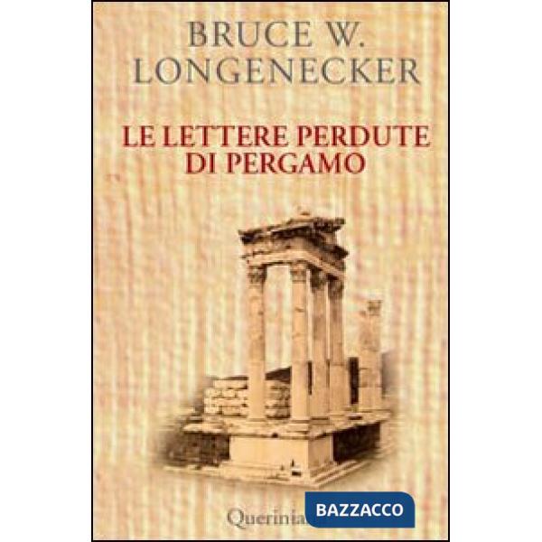 Lettere perdute di Pergamo. Una storia dal mondo del Nuovo Testamento (Le)